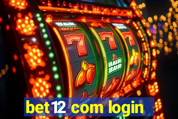 bet12 com login